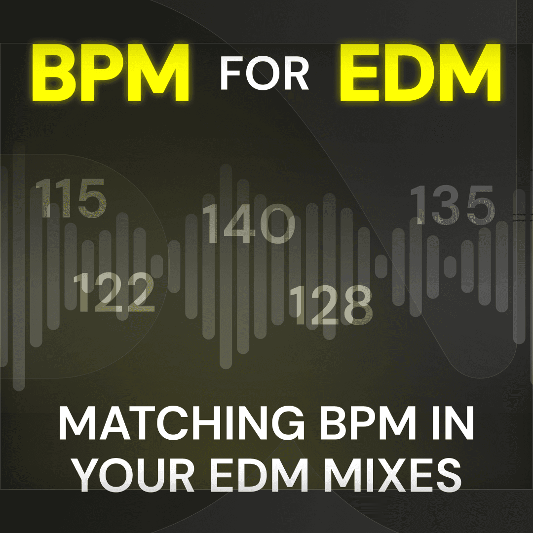 BPM for EDM
