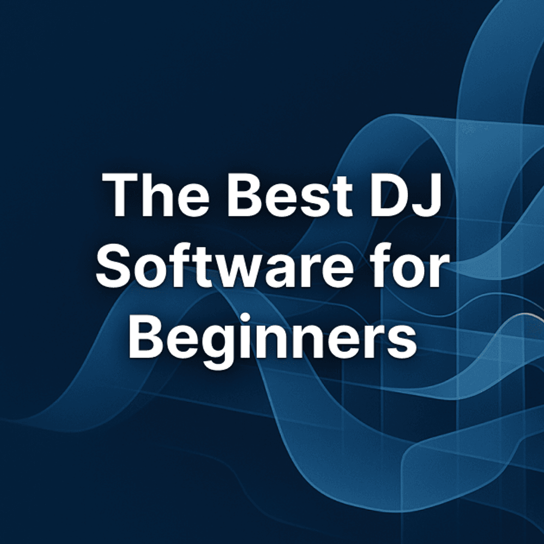 Best DJ software for Beginners