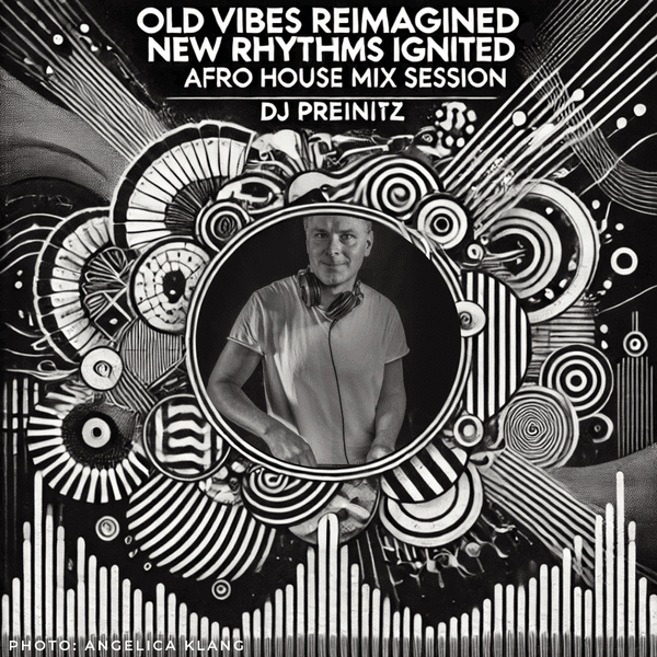 Cover art for DJ Preinitz - Afro House Mix Session by DJ Preinitz