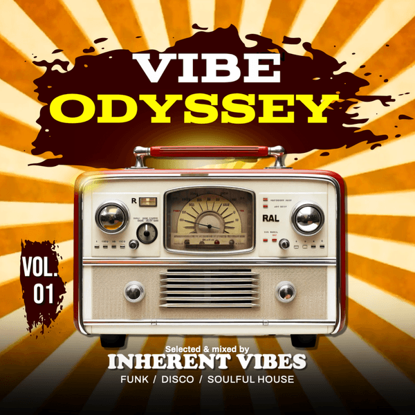 Cover art for Vibes Odyssey Vol. 01 by Inherent Vibes
