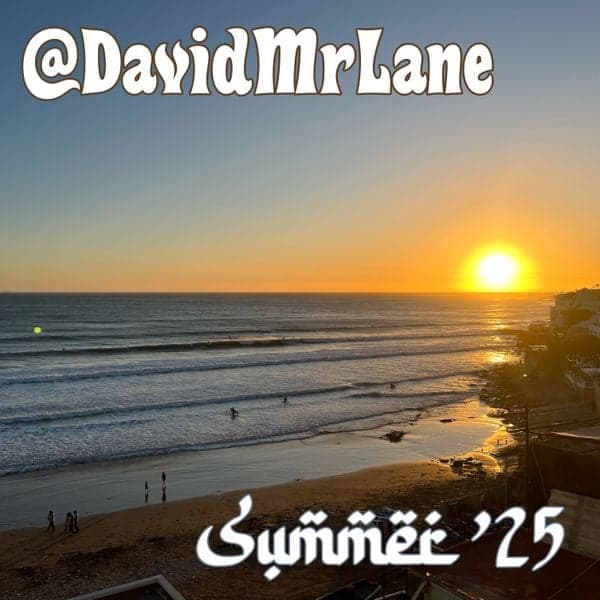 Cover art for Summer ‘25 by DavidMrLane