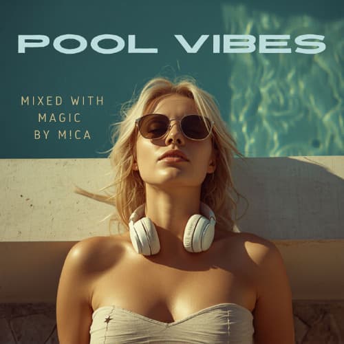 Cover art for Pool Vibes by M!CA