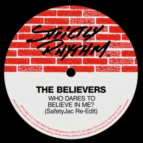 Cover art for The Believers - Who Dares To Believe In Me? (SafetyJac Re-Edit) by Tony Safe