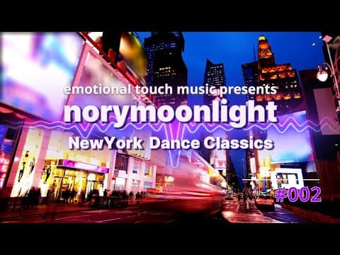 Cover art for norymoonlight | New York Dance Classics Mix by norymoonlight